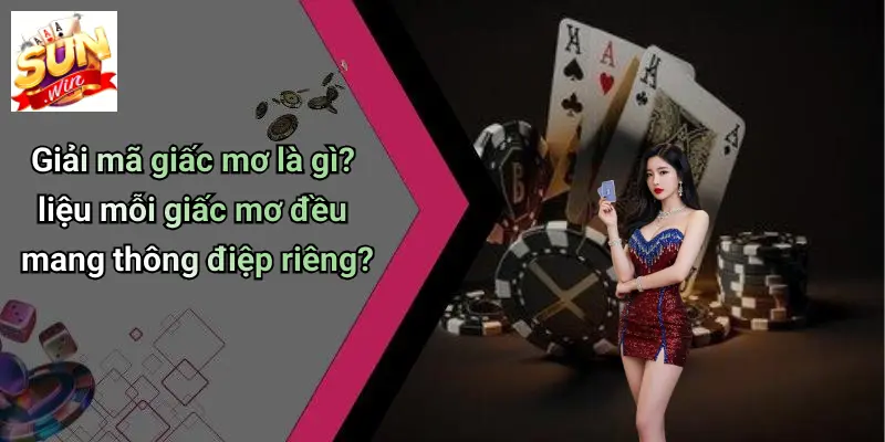 Giải mã giấc mơ là gì? liệu mỗi giấc mơ đều mang thông điệp riêng?