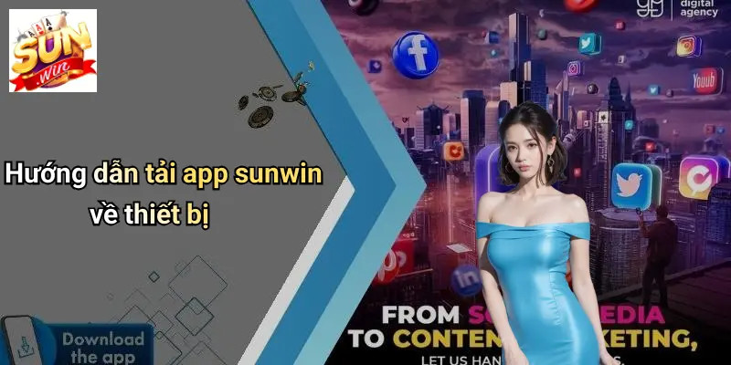 Hướng dẫn tải app sunwin về thiết bị